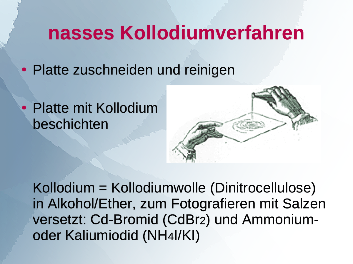 © Martin Frech, NzF: Vortrag nasses Kollodiumverfahren, Folie 8